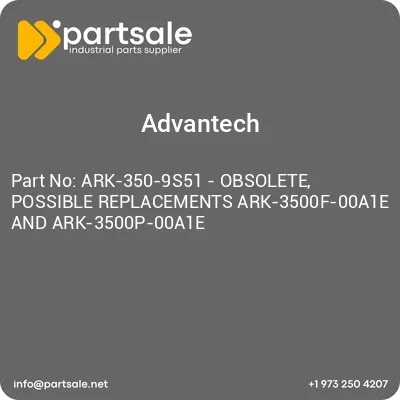 ark-350-9s51-obsolete-possible-replacements-ark-3500f-00a1e-and-ark-3500p-00a1e
