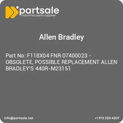 f118x04-fnr-07400023-obsolete-possible-replacement-allen-bradleys-440r-m23151