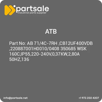 ab-714c-7rh-cb12uf400vdb-220887001h00100408-350685-wsk-160cip55220-240v037kw280a-50hz136