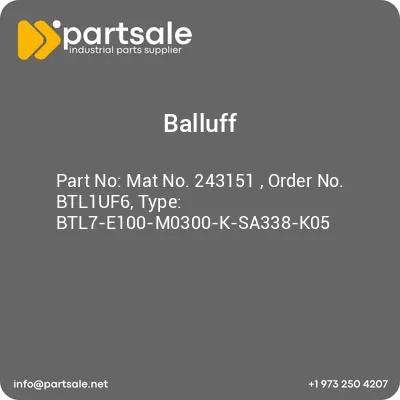 mat-no-243151-order-no-btl1uf6-type-btl7-e100-m0300-k-sa338-k05
