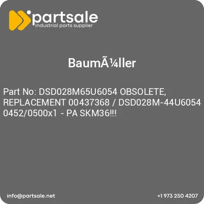 dsd028m65u6054-obsolete-replacement-00437368-dsd028m-44u6054-04520500x1-pa-skm36