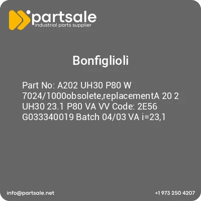 a202-uh30-p80-w-70241000obsoletereplacementa-20-2-uh30-231-p80-va-vv-code-2e56-g033340019-batch-0403-va-i231