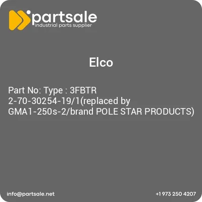 type-3fbtr-2-70-30254-191replaced-by-gma1-250s-2brand-pole-star-products