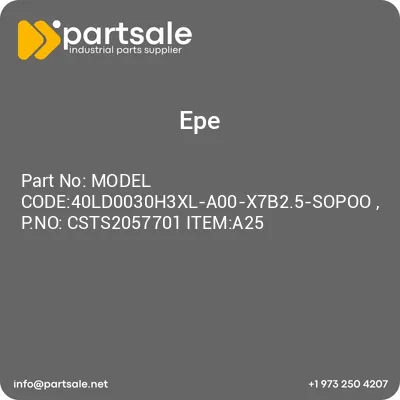 model-code40ld0030h3xl-a00-x7b25-sopoo-pno-csts2057701-itema25