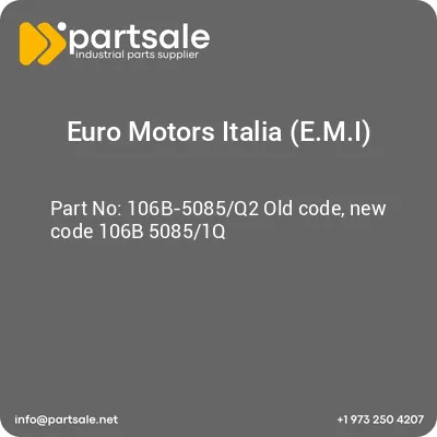 106b-5085q2-old-code-new-code-106b-50851q