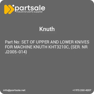 set-of-upper-and-lower-knives-for-machine-knuth-kht3210c-ser-nr-j2005-014