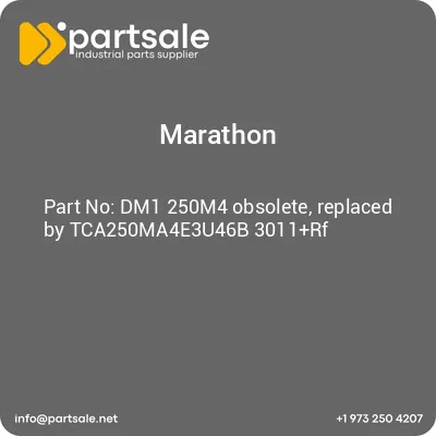 dm1-250m4-obsolete-replaced-by-tca250ma4e3u46b-3011rf