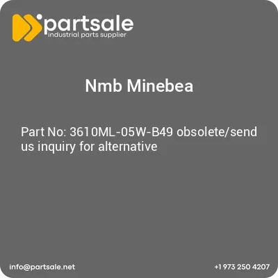 3610ml-05w-b49-obsoletesend-us-inquiry-for-alternative