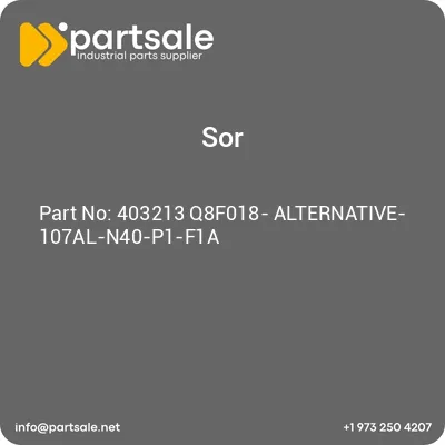 403213-q8f018-alternative-107al-n40-p1-f1a