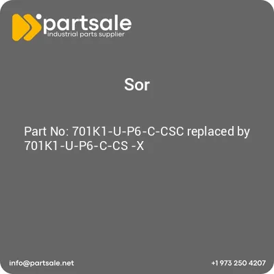 701k1-u-p6-c-csc-replaced-by-701k1-u-p6-c-cs-x
