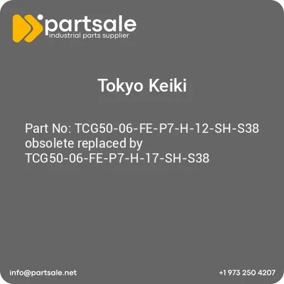 tcg50-06-fe-p7-h-12-sh-s38-obsolete-replaced-by-tcg50-06-fe-p7-h-17-sh-s38