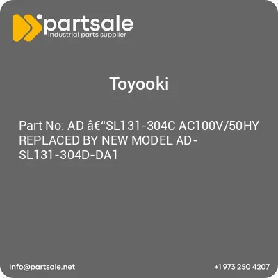 ad-asl131-304c-ac100v50hy-replaced-by-new-model-ad-sl131-304d-da1
