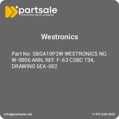 sbga10p2w-westronics-no-w-9806-ann-ref-f-63-csbc-734-drawing-6ea-002